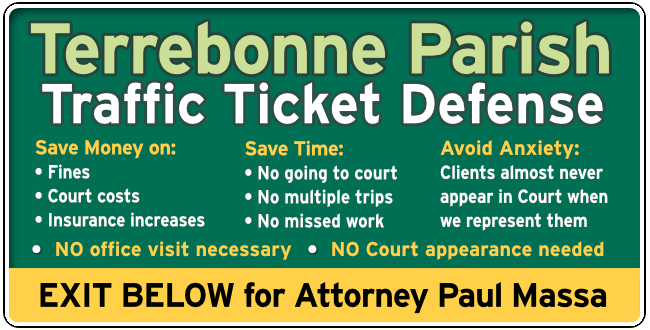 Terrebonne Parish, Louisiana Speeding & Traffic Ticket Lawyer Paul Massa Graphic 1